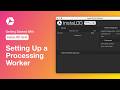 InstaLOD Grid Series: Setting Up a Processing Worker