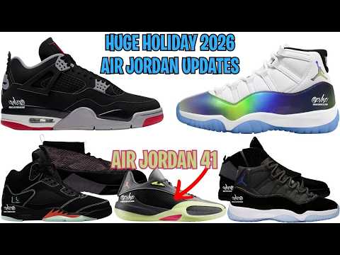 HUGE HOLIDAY 2026 AIR JORDAN RELEASE UPDATES, AIR JORDAN 41, NEW 2027 NIKE RELEASES + MORE thumbnail