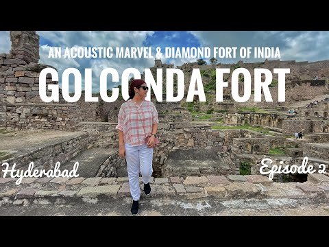 Golconda Fort - A Detailed History Guide (Latest 2022) | Why is Golconda famous? | Hyderabad Ep-2