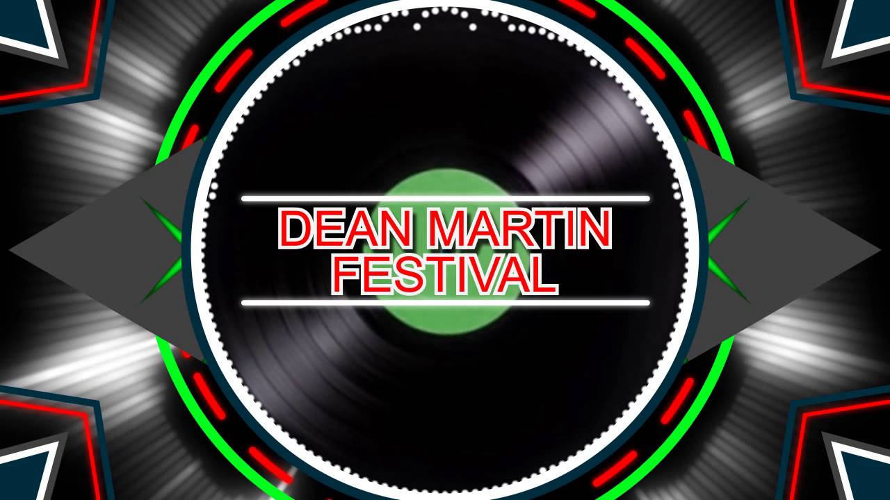 Dean Martin Festival YouTube