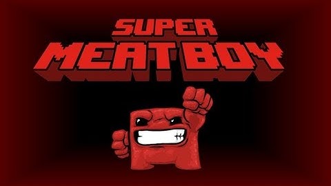 Super meat boy: The complete speedrun