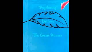 Rayahaang  Distance  The Crown Princess  Eng  Thai