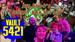 Orlando International Drive SECRET BAR / VAULT 5421 Review