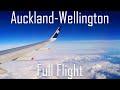 FULL FLIGHT | Auckland to Wellington | A320 | Air New Zealand | NZ413