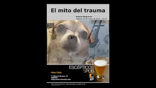 El mito del trauma - Ramón Nogueras