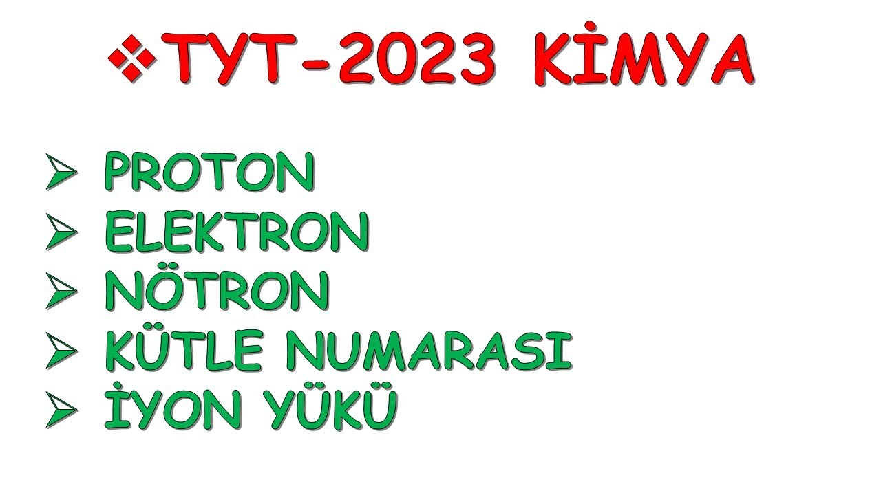 TYT 2023 ATOMDAKİ TEMEL TANECİKLERİN HESAPLANMASI KONU ANLATIMI