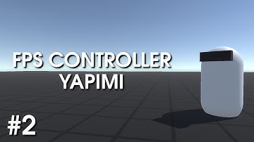 [Unity3D] FPS Controller Yapımı - #2 - Sağa/Sola Eğilme