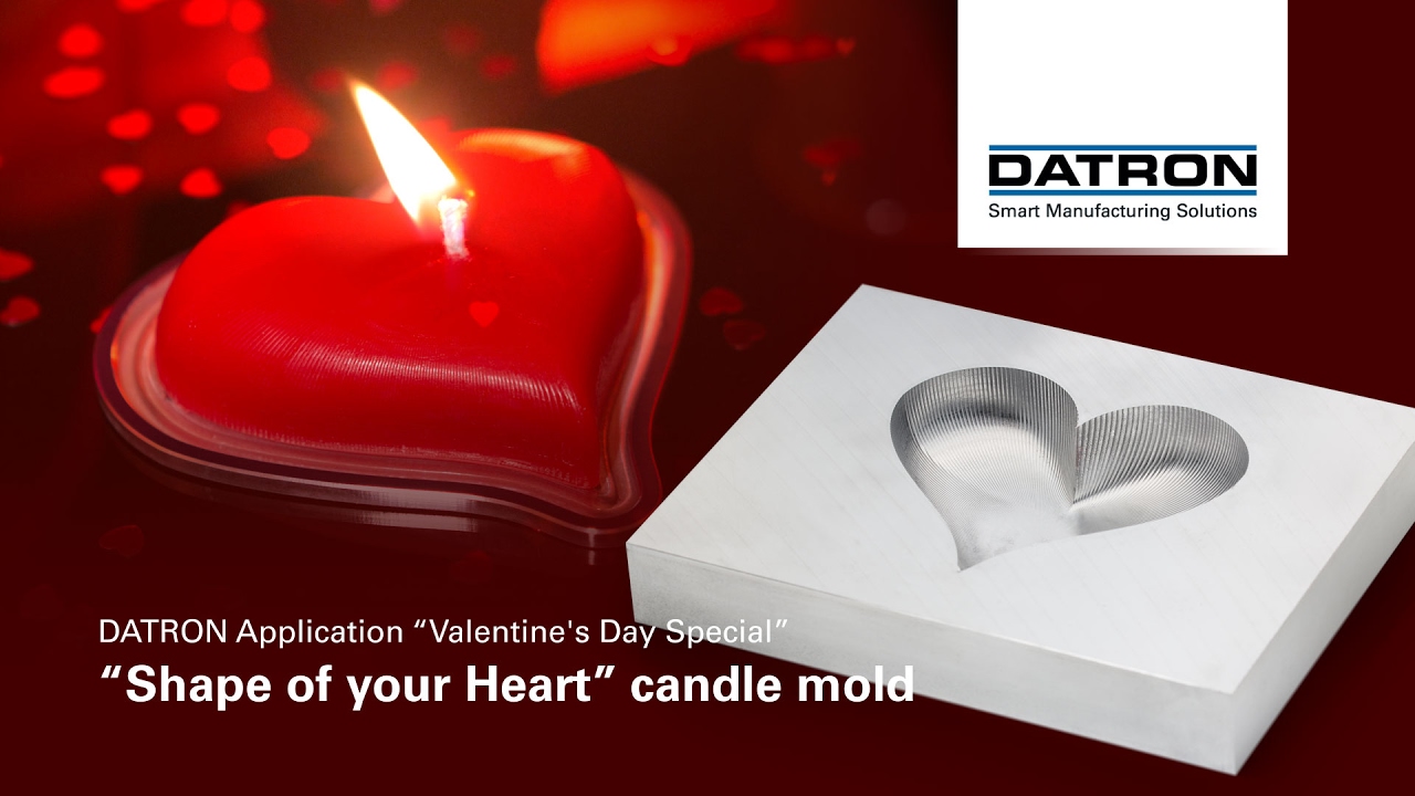 Shape of your heart - candle mold milled on a DATRON neo 