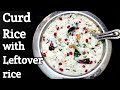 Easy Curd rice with Leftover rice|| How to make curd rice with Leftover rice||