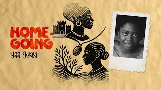 Summary Homegoing – Yaa Gyasi | Book Summaries