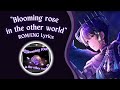 &quot;Blooming rose in the other world&quot; (Short) - RONDO (燐舞曲) (ROM/ENG) Lyrics