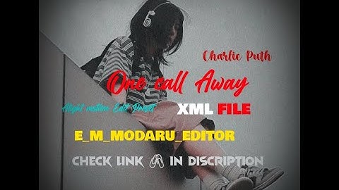 One Call 🤙) Away Xml FILE 🗃️ check link 🖇️ in Discription 👇