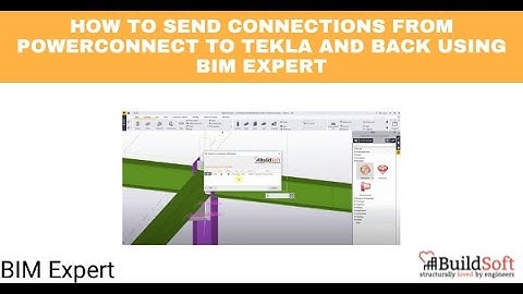 How to send connections from PowerConnect to Tekla and back using BIM Expert