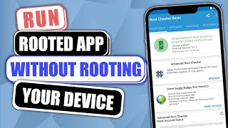 Celebrity How To Run Rooted Apps Without Rooting your Device (NEW) Wealth