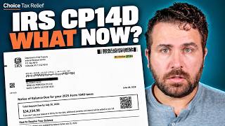 IRS Notice CP14D: What It Means and What to Do
