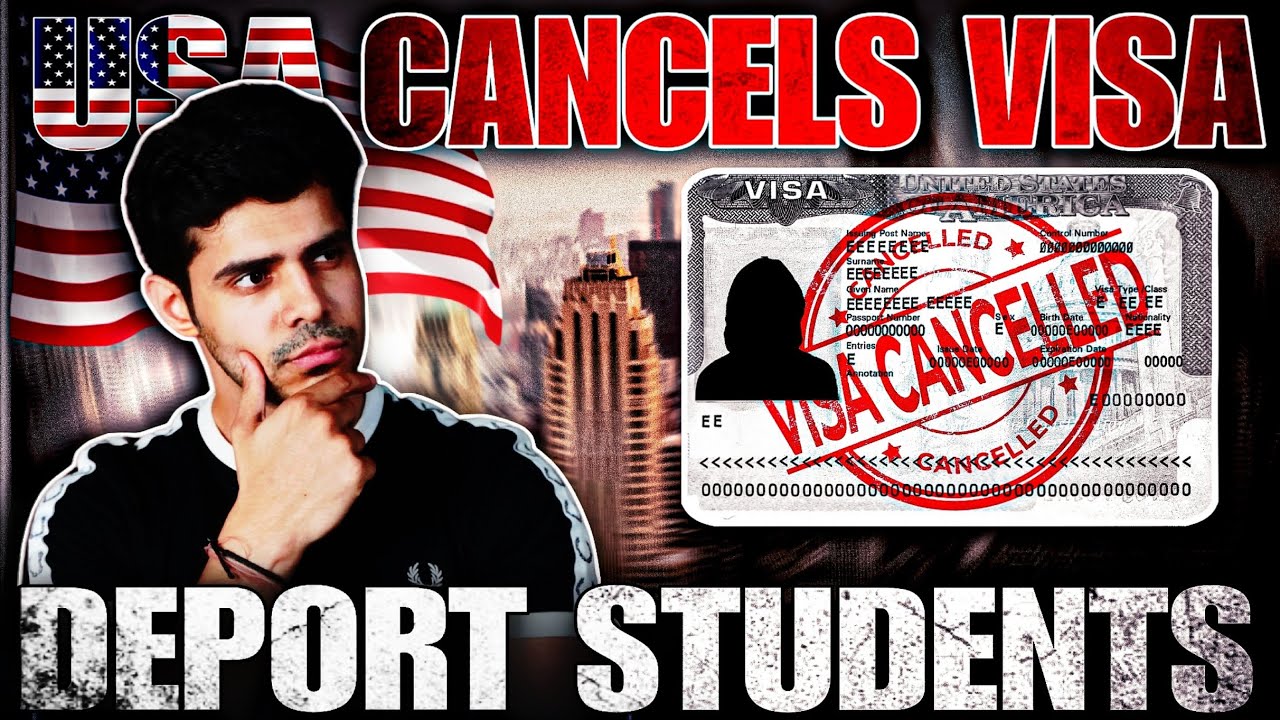 US Cancels Student Visas and Deports Protestors