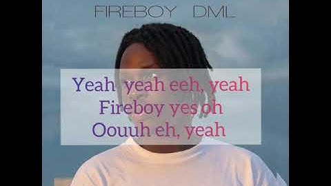 Fireboy DML-Like I Do (Lyrics)