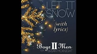 Boyz II Men ft. Brian McKnight - Let It Snow 2020 (with lyrics)