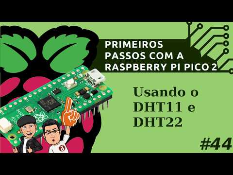 Using the DHT11 and DHT22 sensors with the Pi Pico