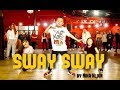 &quot;Sway Sway&quot; by SWAY I Choreography by NIKA KLJUN