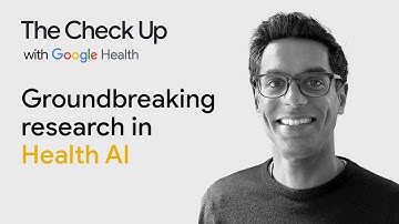 Groundbreaking research in health AI | The Check Up ‘23 | Google for Health