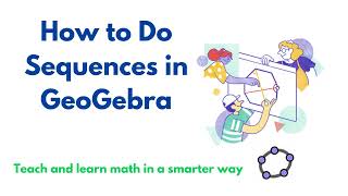 How to Do Sequences in GeoGebra | GeoGebra in Mathematics | @KKumaravelu1729