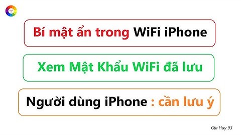 Cách xem mật khẩu WiFi đã lưu trên iPhone | " Bí mật ẩn trong WiFi iPhone rất nguy hiểm "