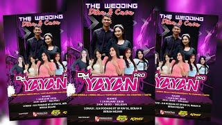 LIVE OM YAYAN PRODUCTION - THE WEDDING 'DIKA & CACA' - support by PW AUDIO - JLN PODANG BERAN NGAWI