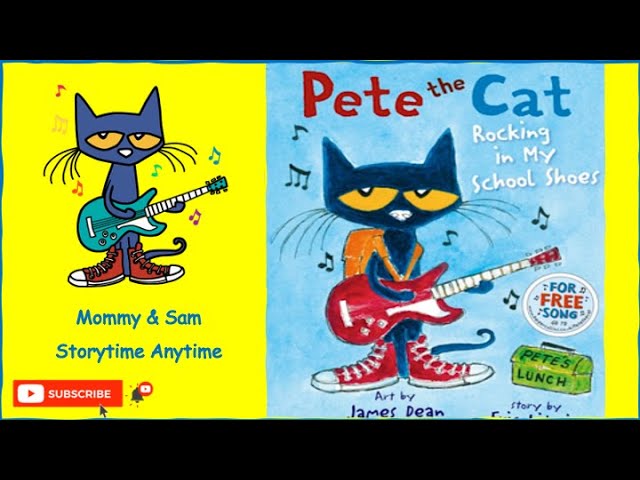 Pete the Cat: Rocking in my School Shoes |Read a Loud - YouTube