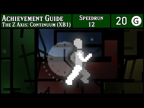 Achievement Guide - The Z Axis: Continuum (XB1) - 20G - Speedrun 12