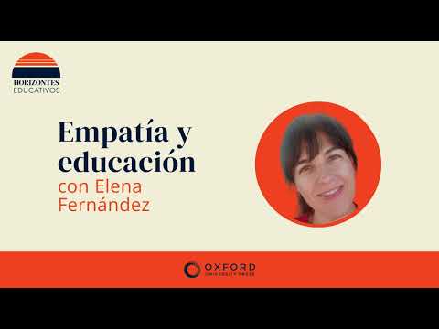 Educational Horizons: Empathy and Education with Elena Fernández