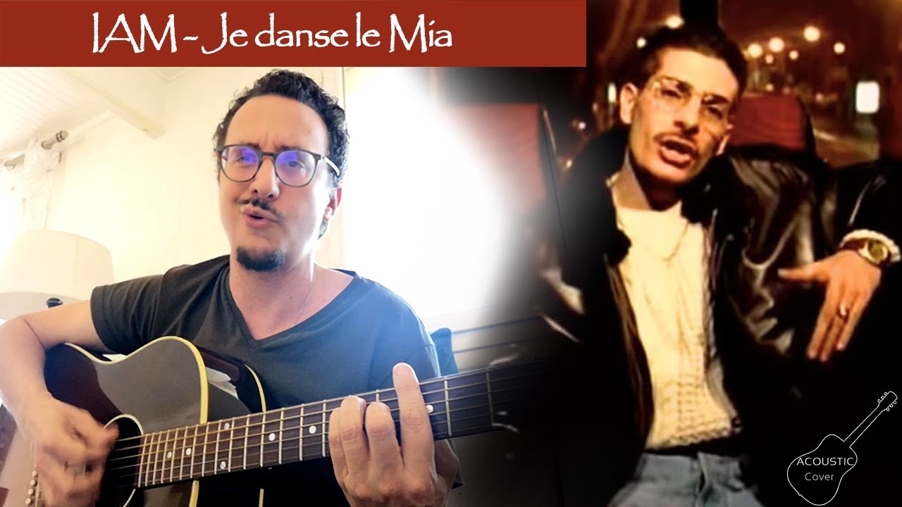 IAM - Je danse le Mia - Cover - YouTube