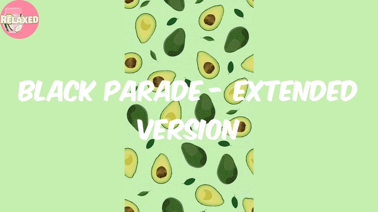 BLACK PARADE - Extended Version - Beyoncé (Lyrics) - YouTube