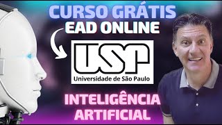 CURSO DA USP INTELIGÊNCIA ARTIFICIAL EAD COM CERTIFICADO | 50 mil vagas 😲😲😲