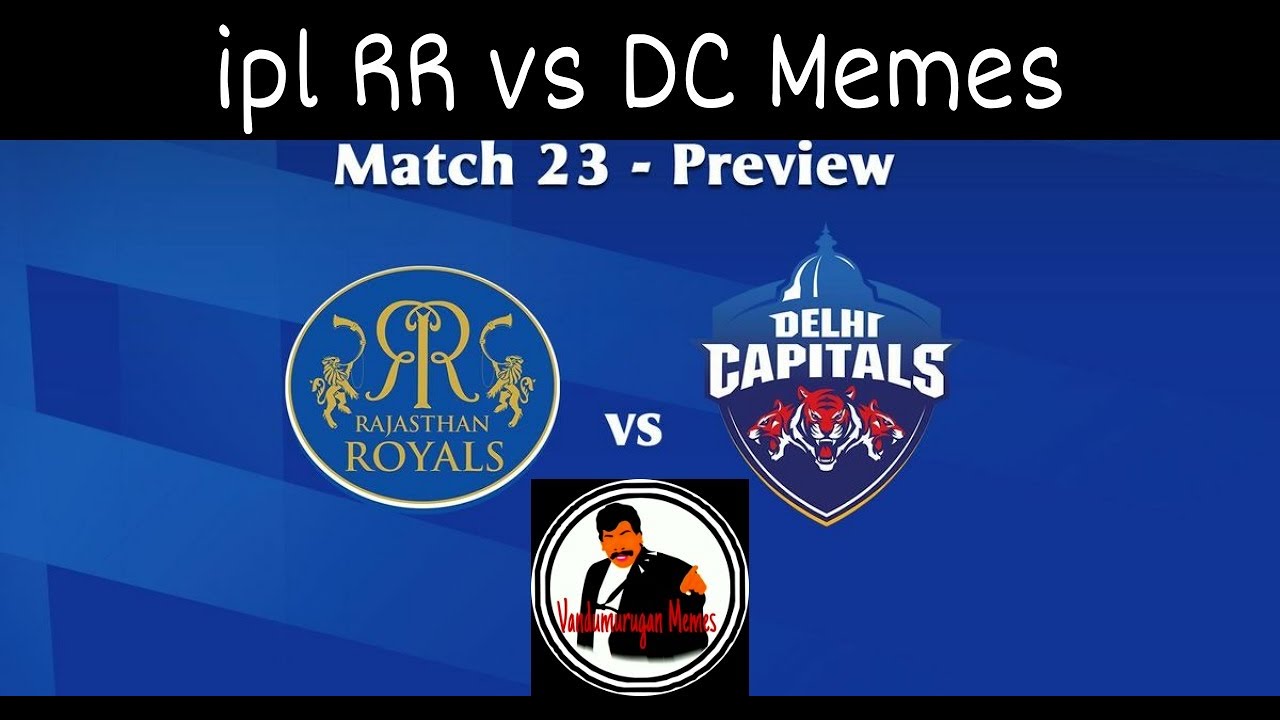 RR vs Dc Match Memes | Troll | Vandumurugan Memes | Tamil Memes