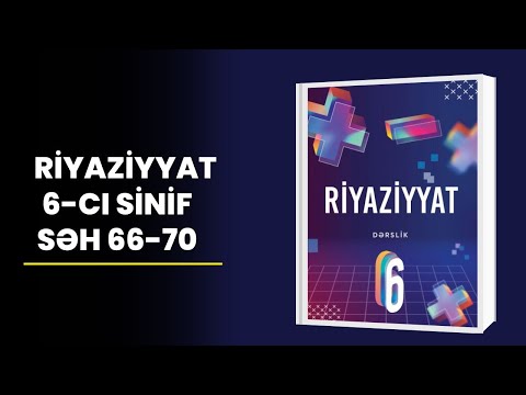 Riyaziyyat - 6-cı sinif - səh 66-70