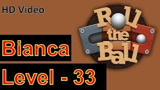 How to Play Roll the Ball Slide Puzzle Bianca Level 33 with 3 Stars Walkthrough screenshot 4