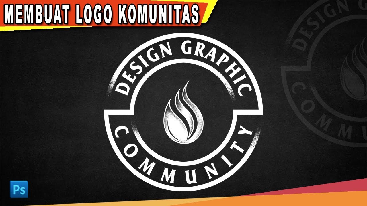 Cara Membuat Desain Logo Komunitas  dengan Photoshop 