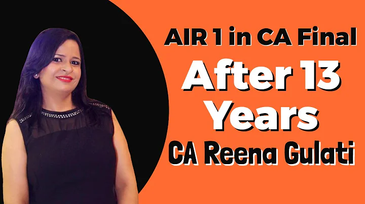 AIR 1 in CA Final | After 13 Years | CA Reena Gulati