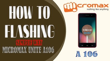 Micromax A106 Unite Simple Way to Flashing Without Box Success Solution