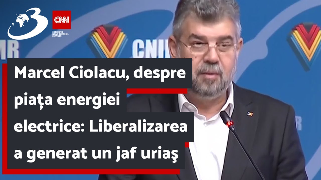 Marcel Ciolacu, despre piața energiei electrice Liberalizarea a
