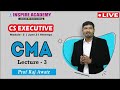 Corporate and Management accounting | Part A lecture 3 | CS Executive Online LIVE batch | By Raj Awa