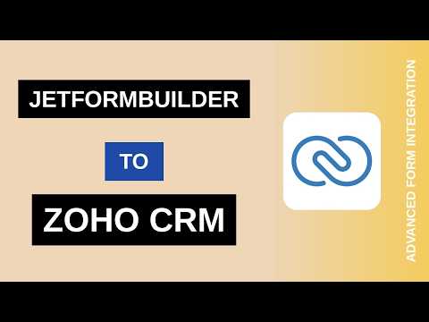 JetFormBuilder to Zoho CRM Integration Tutorial | AFI