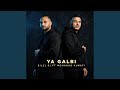 Ya Galbi Feat Mohanad Alwafi