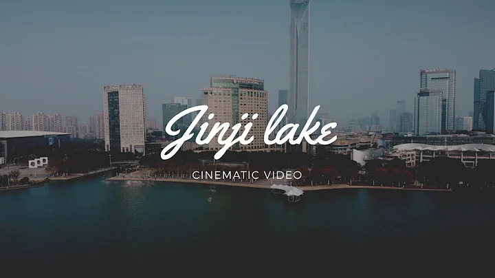 Jinji  lake cinematic video, Suzhou China - DayDayNews