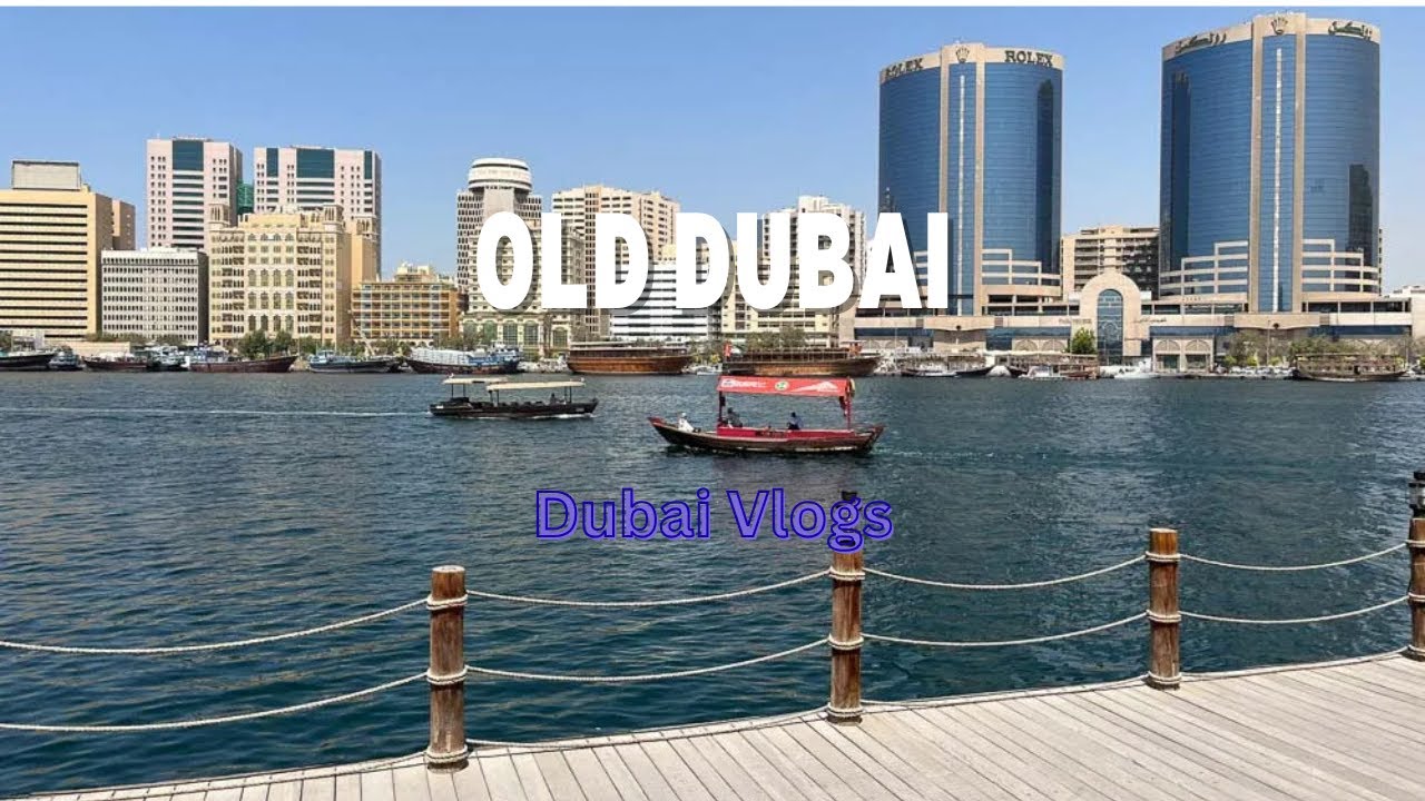 ✨ Exploring Old Dubai | Souks, Creek & Hidden Gems