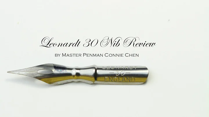 Leonardt 30 Calligraphy Nib Review by Master Penman Connie Chen