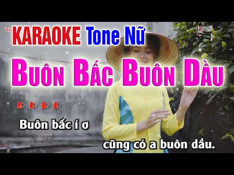 Buôn Bấc Buôn Dầu Karaoke - Buôn Bấc Buôn Dầu Karaoke Tone Nữ | Âm Thanh Tách Nhạc 2Fi - Nhạc Sống Thanh Ngân