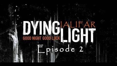 [Dying Light] Setting Up Traps (2)