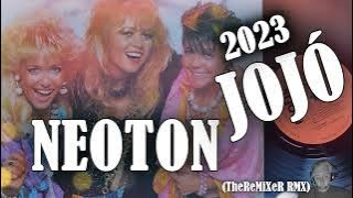 NEOTON - JOJÓ 2023 (TheReMiXeR RMX)